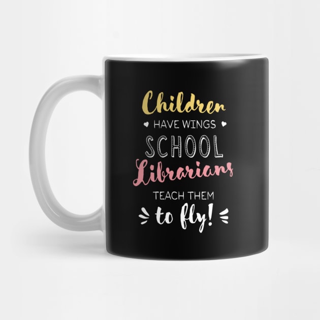 School Librarian Gifts - Beautiful Wings Quote by BetterManufaktur